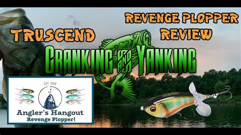 Anglers Hangout Revenge Plopper Review Youtube