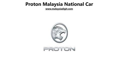 Proton Malaysia National Car - Malaysia Digit 1001 Best Stories