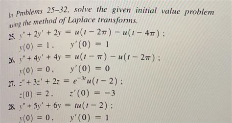 Solved In Problems 25 32 Solve The Given Initial Value