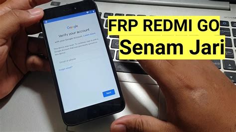 Bypass Frp Redmi Go Lupa Akun Google Tanpa Komputer Youtube