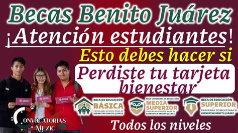 Beca Benito Juárez Esto Debes de Hacer si Perdiste Tu Tarjeta Para