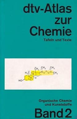 Dtv Atlas Zur Chemie II Organische Chemie Und Kunststoffe Band 2