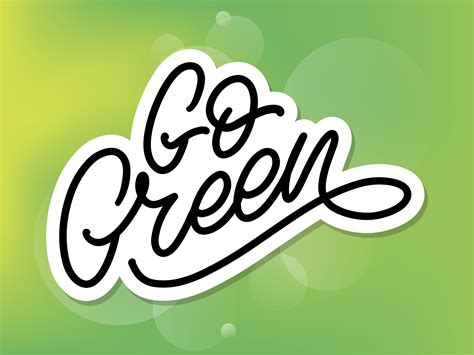 Go Green Label Trendy Brush Lettering Inspirational Phrase