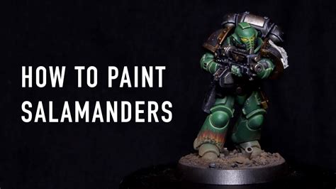 How To Paint Salamanders Warhammer K Tutorial Youtube