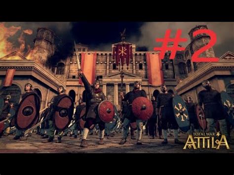 Attila Total War La Supervivencia Del Imperio Romano Parte Nos Atacan