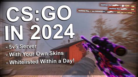 How To Play Cs Go In With Your Skins Youtube