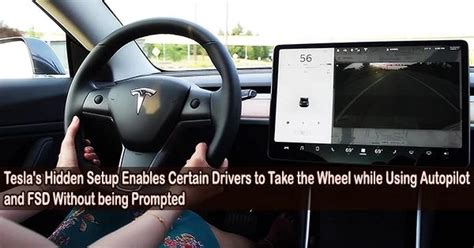 Teslas Hidden Setup Enables Certain Drivers To Take The Wheel While