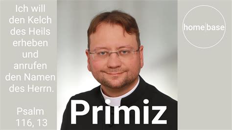 Primiz Von Priester Frank Roman Hermann Straub Predigt Von Diakon