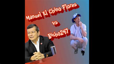 Vs Manuel El Chino Flores Youtube