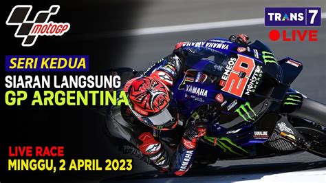 JADWAL SIARAN LANGSUNG MOTO GP HARI INI SERI 2 2023 GP ARGENTINA LIVE