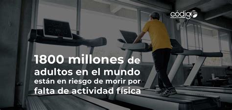 1800 millones de adultos en el mundo están en riesgo de morir por falta