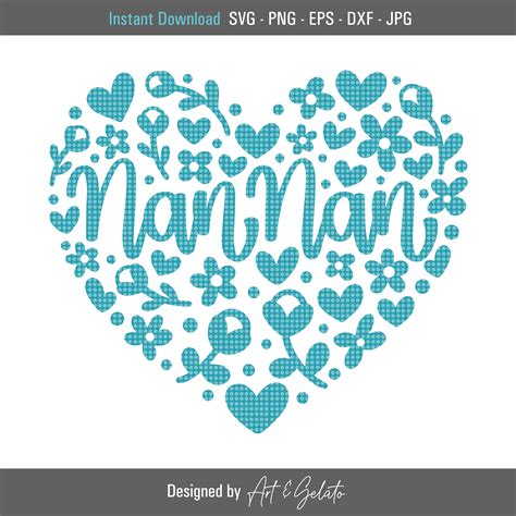 Nan Nan Floral Heart Svg Nan Nan Svg Grandma Svg Happy Etsy Australia