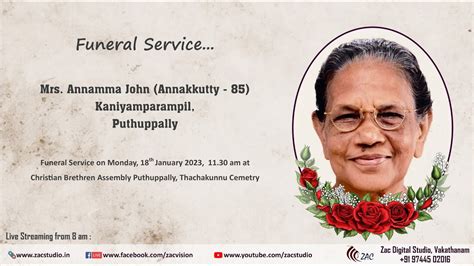 Funeral Service Live Streaming Of Annamma John Annakkutty