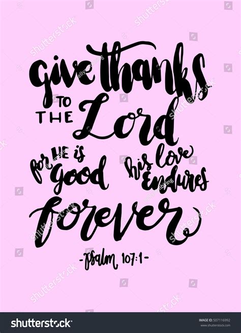 Give Thanks Lord He Good His Stock Vector Royalty Free 507116992