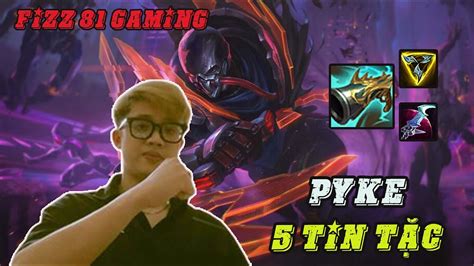 Fizz 81 Gaming Leo rank TFT ĐỘI HÌNH PYKE 5 TIN TẶC YouTube