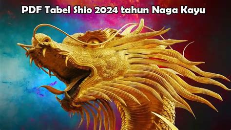 lengkap  tabel shio   naga kayu mulai  urutan