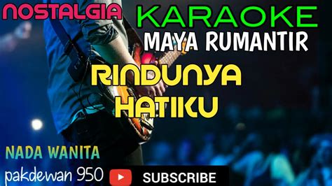 Rindunya Hatiku Maya Rumantir Karaoke Cover Yamaha Psr Youtube