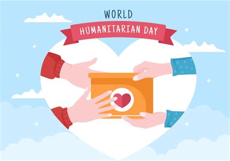 World Humanitarian Day 2023 History Principles Importance