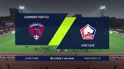 Fifa Clermont Vs Lille Ligue Uber Eats Gameplay Youtube