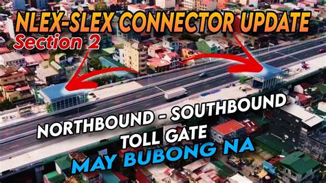 Nlex Slex Connector Update Toll Gate May Bubong Na Dotr Dpwh Pnr