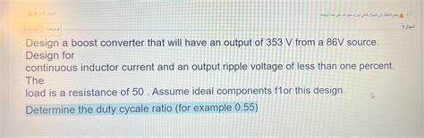 Solved Design a boost converter that will have an output of | Chegg.com