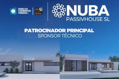 La Empresa Onuba Passivhouse Ser El Patrocinador Principal Del Huelva