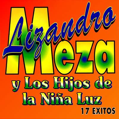 Exitos Lisandro Meza Los Hijos De La Nina Luz Mysound