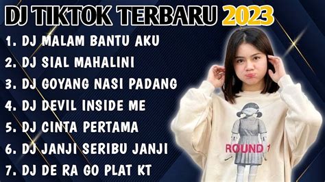 DJ TIKTOK TERBARU 2023 DJ MALAM BANTU AKU TUK LULUHKAN DIA X SIAL