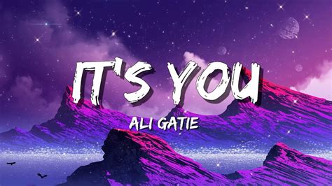 Ali Gatie It S You Lyrics Youtube