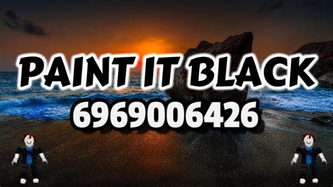 Paint It Black Roblox Id Roblox Music Codes Ids Working