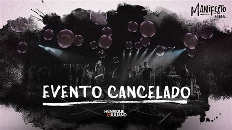 Henrique E Juliano Evento Cancelado Dvd Manifesto Musical Realtime