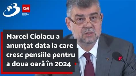 Marcel Ciolacu A Anun At Data La Care Cresc Pensiile Pentru A Doua Oar