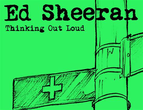 Lirik Lagu Ed Sheeran - Thinking Out Loud