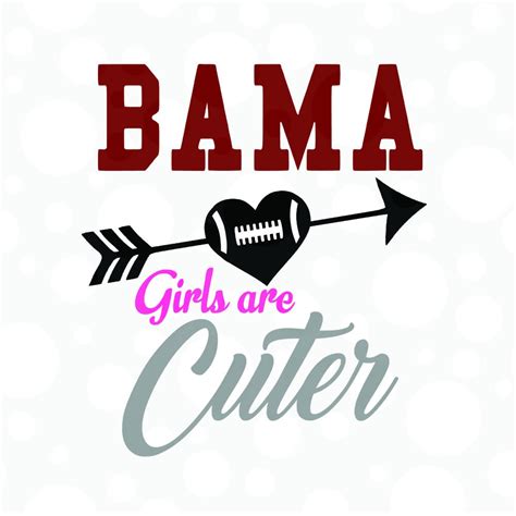 Alabama Bama Girls Are Cuter Alabama Crimson Tide By Dxfstore