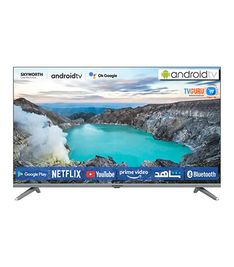 Skyworth Smart Android Frameless Led Hd Tv Tv Guru