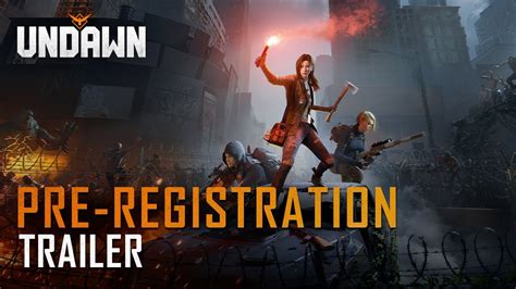 Undawn Pre Registration Trailer Youtube