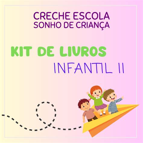 KIT DE LIVROS INFANTIL 2 SONHO DE CRIANÇA Brasil Livros