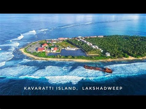 Lakshadweep The Heaven Of India The Beauty Of Kavarathi Island