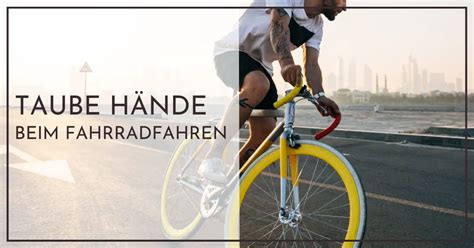 Warum schlafen Hände beim Fahrradfahren ein