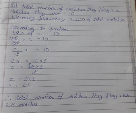 4 A Football Team Won 10 Matches Out Of The Total Number Of Matches