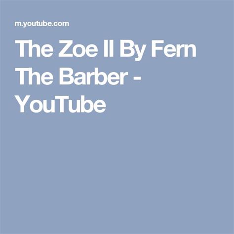 The Zoe II By Fern The Barber YouTube Corte Bob Back To Basics Bob