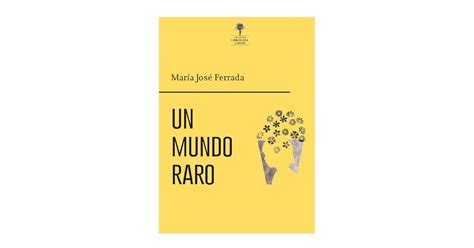 idea práctico Propio un mundo raro novela Analítico Melódico cartucho