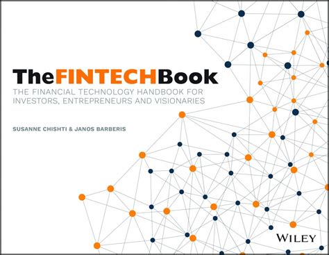 The Fintech Book The Financial Technology Handbook For Investors