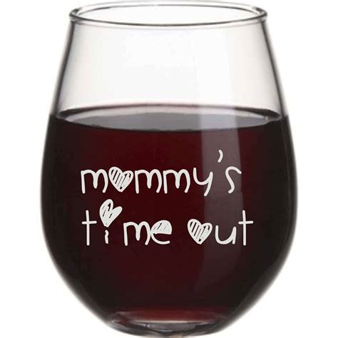 Mommys Time Out Wine Glass Engraved Mom Wine Glass Mommys Etsy