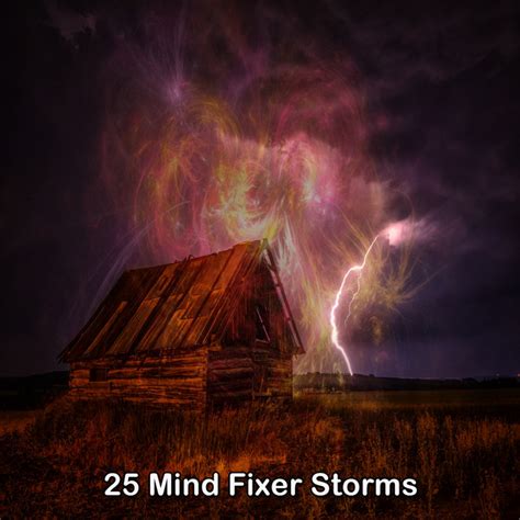 25 Mind Fixer Storms Album By Rain Storm Sample Library Spotify