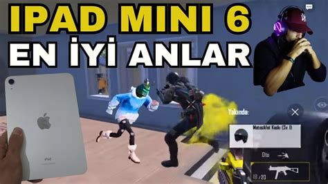 IPAD MINI 6 İLE EN İYİ ANLAR PUBG MOBILE YouTube