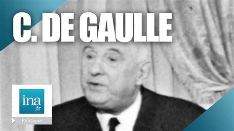 Charles De Gaulle Une Certaine Id E De La France Archive Ina