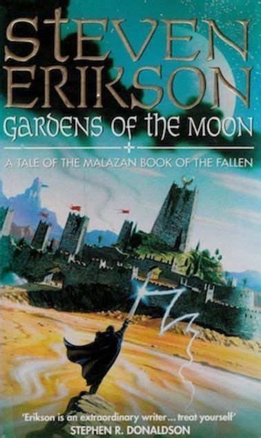 Gardens Of The Moon By Steven Erikson Malazan Book Of The Fallen Vol