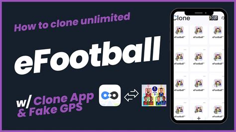 Clone Unlimited EFootball Apps YouTube