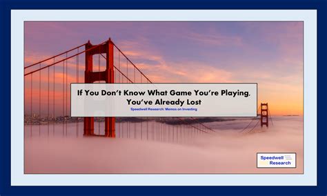 If You Don’t Know What Game You’re Playing, You’ve Already Lost